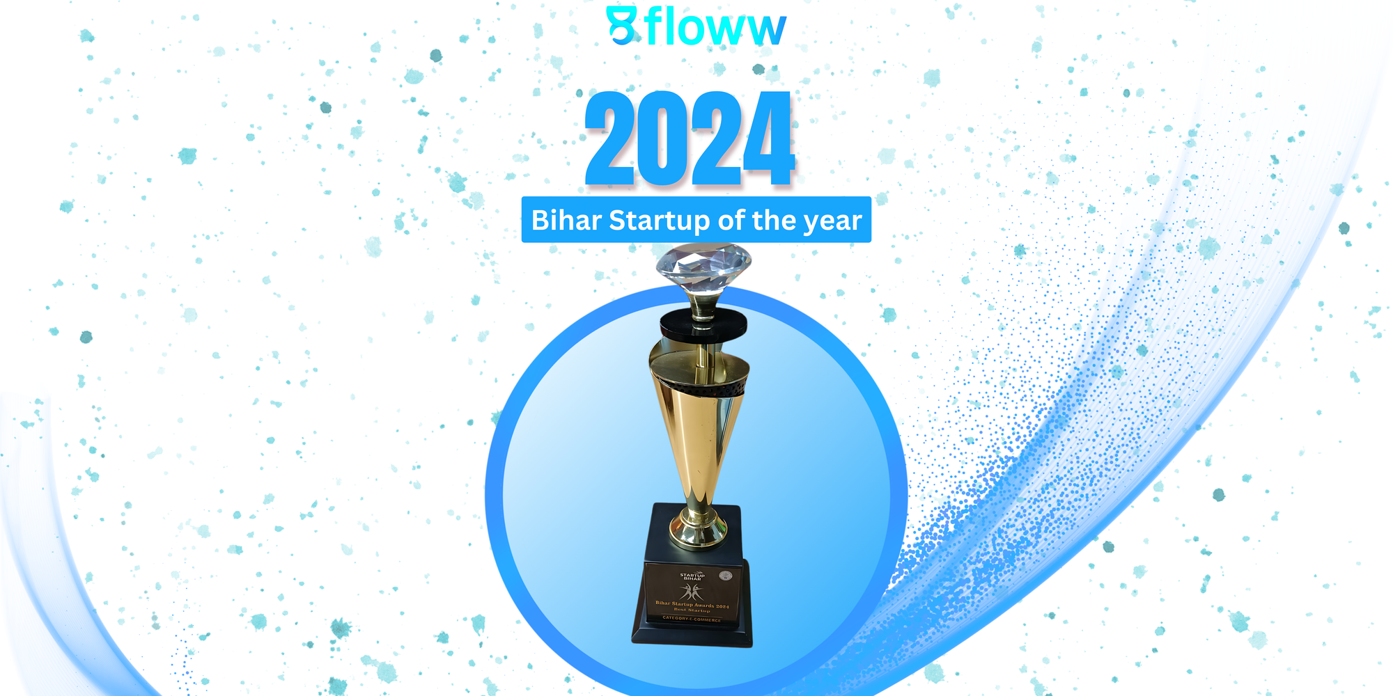 Floww wins Bihar Startup of the Year Award 2024.