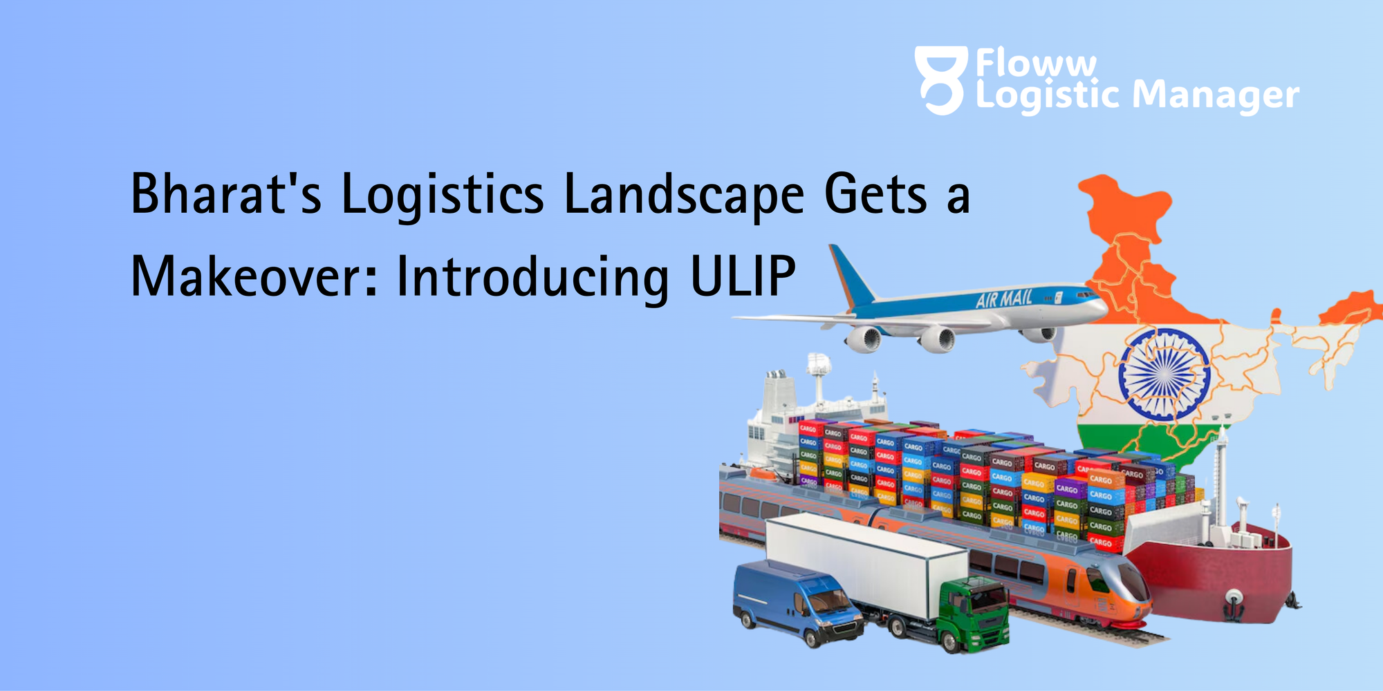 Bharat's Logistics Landscape Gets a Makeover: Introducing ULIP