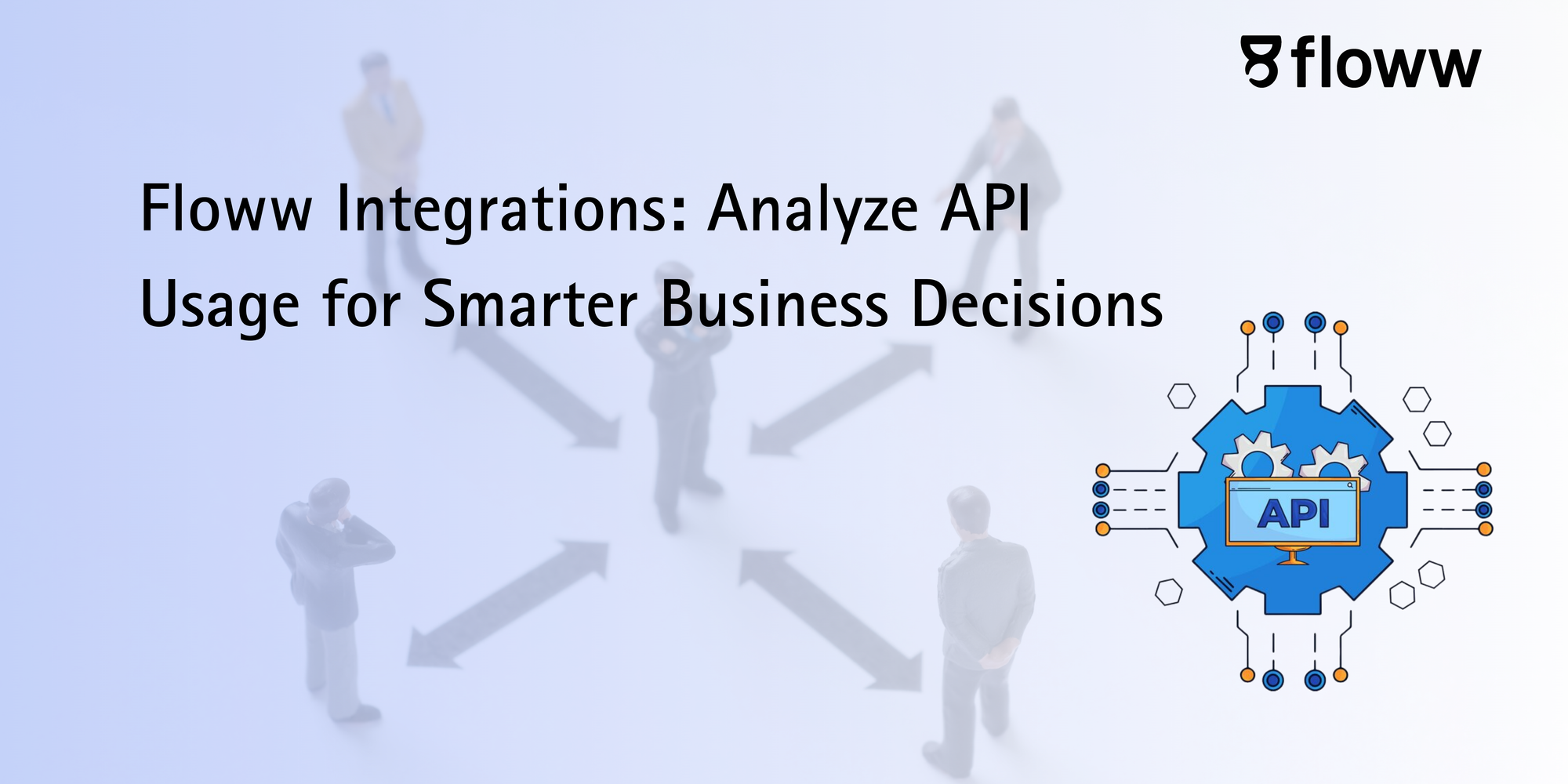 Floww Integrations: Analyze API Usage for Smarter Business Decisions