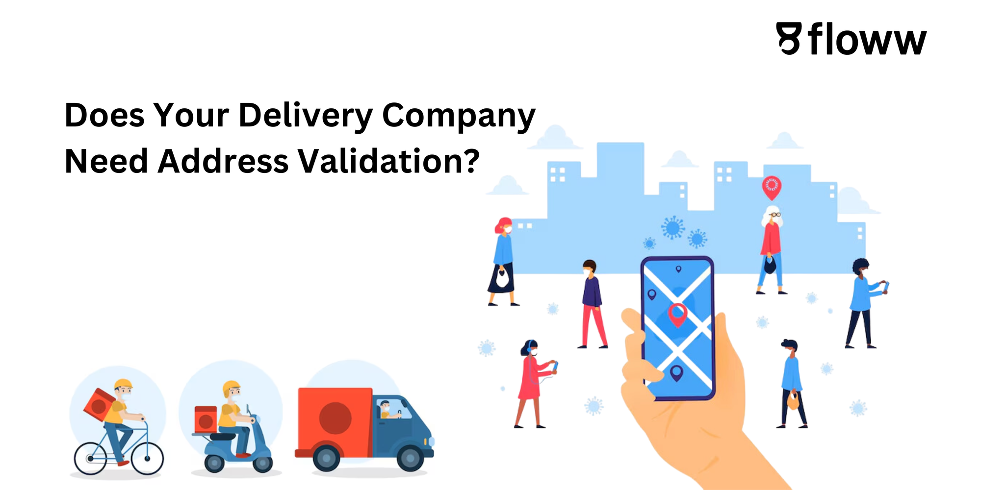 Does Your Delivery Company Need Address Validation?