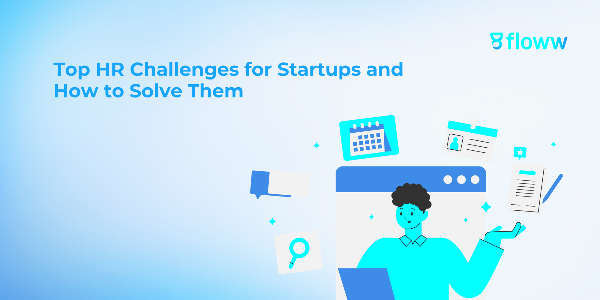 Top HR Challenges for Startups and How to Solve Them