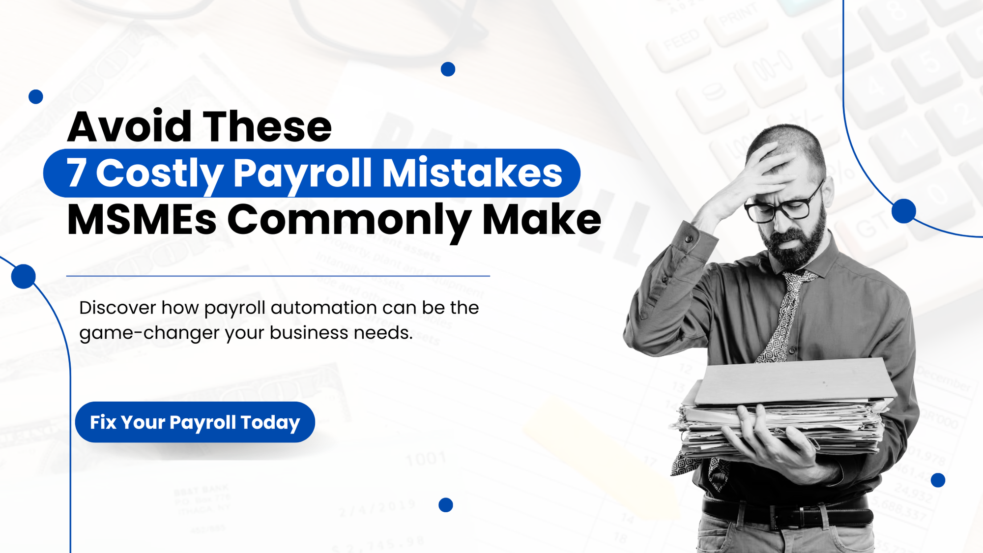 7 Costly Mistakes MSME’s Make And How To Solve Them?