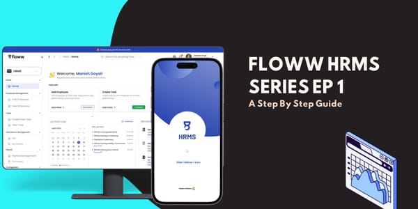 Floww HRMS Series Ep 1: Setup your HRMS suite