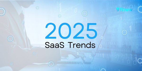 2025 SaaS Trends for MSMEs